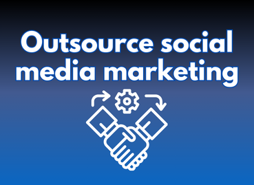 Outsource social media marketing